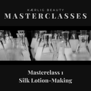 kærlig beauty masterclass 1: silk lotion-making